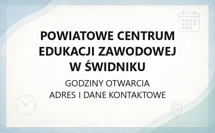 Powiatowe Centrum Edukacji Zawodowej w Świdniku - kontakt, oferta kształcenia i zapisy