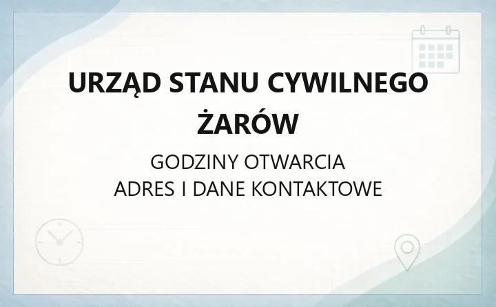 Urząd Stanu Cywilnego Żarów - kontakt, godziny, dokumenty